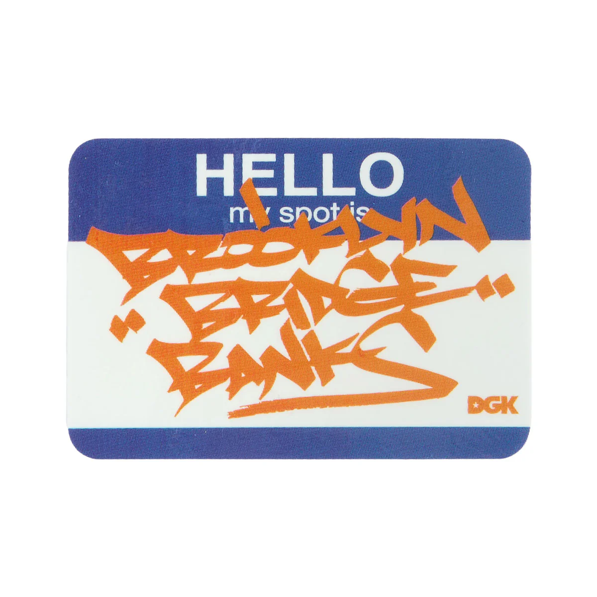 DGK My Spot Is Brooklyn Banks Sticker