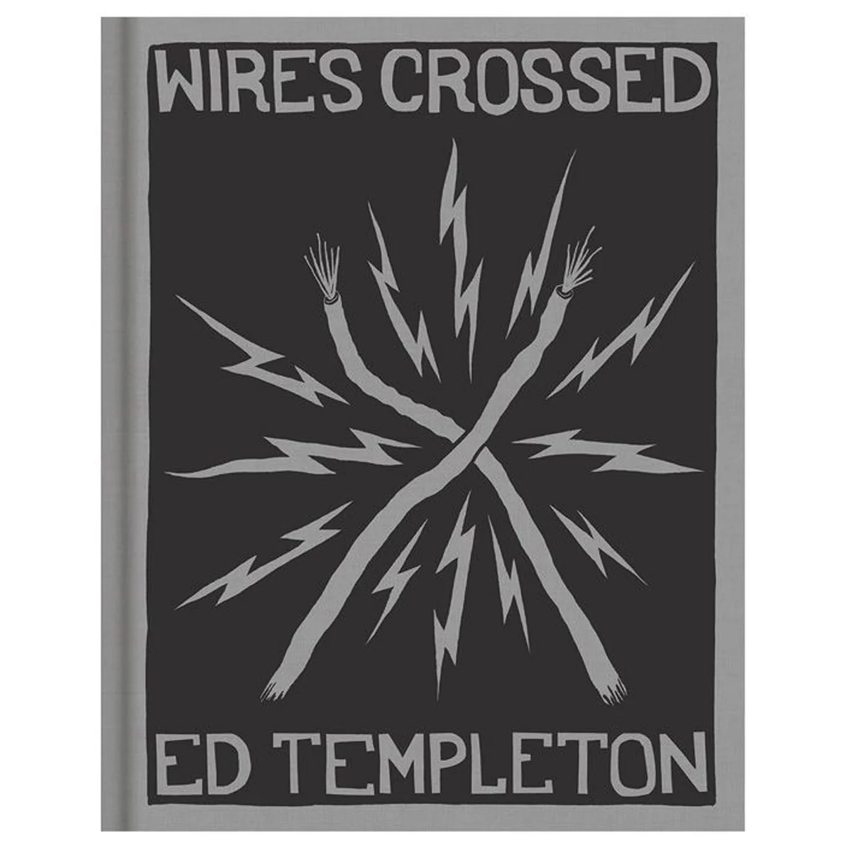 Wires Crossed By Ed Templeton Book