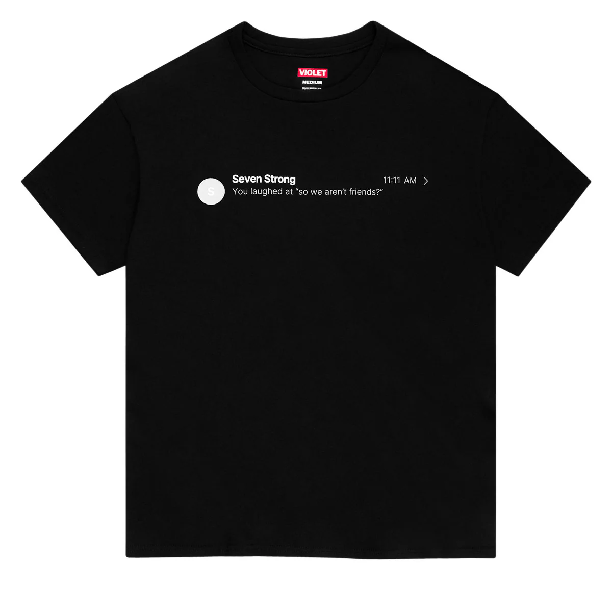 Violet So We Aren't Friends? T-Shirt - Black